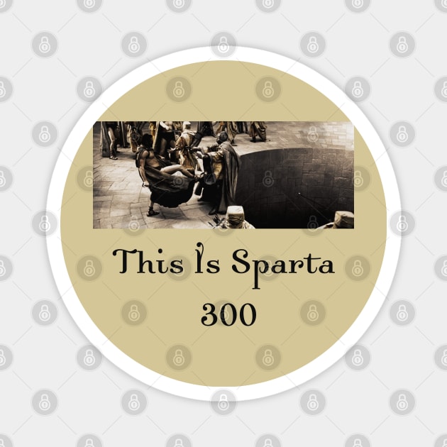 This is Sparta Magnet by StonedDesigner